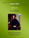 Aaron's Rod Volume 2 of 2: [EasyRead Large Bold Edition]
