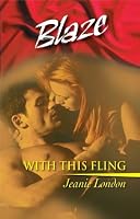 With This Fling (Harlequin Blaze)