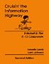 Cruisin' the Information  Highway: Internet in the K-12 Classroom, 2nd Edition