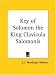 Key of Solomon the King (Clavicula Salomonis) (1888)