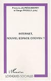 Internet, nouvel espace citoyen ?