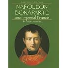 Napoleon Bonaparte And Imperial France (Rulers and Their Times) by  Miriam Greenblatt