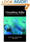 Consulting Today: Fundamentals, Practices, Trends