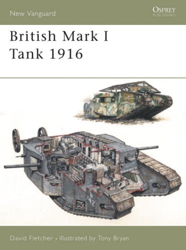 British Mark I Tank 1916 (New Vanguard)