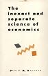 The Inexact and Separate Science of Economics
