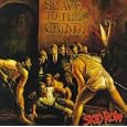 Slave to the Grind