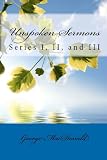 Unspoken Sermons: Series I, II, and III