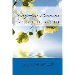 Unspoken Sermons: Series I, II, and III