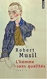 L'Homme sans qualit�s, tome 1