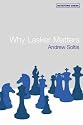 Why Lasker Matters