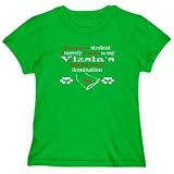 Your honor student is merely a pawn in my Vizsla's diabolical world domination Dogs Womens T-Shirt (Green, Sizes X-Small - XXX-Large)