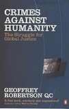 Crimes against humanity : the struggle for global justice