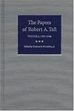 The Papers of Robert A. Taft: 1939-1944 (Papers of Robert a Taft)