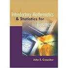 Introductory Mathematics and Statistics for Business by John Croucher
