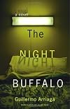 The Night Buffalo: A Novel