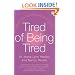 Tired of Being Tired: Rescue Repair Rejuvenate