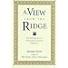 A View from the Ridge: The Testimony of a Twentieth-Century Christian