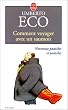 Comment voyager avec un saumon. Nouveaux pastiches et postiches