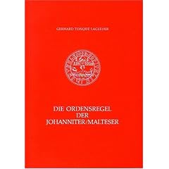 Die Ordensregel der Johanniter / Malteser