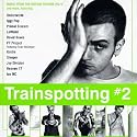 Trainspotting #2: Music From The Motion Picture, Vol. #2
