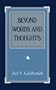 Beyond Words and Thoughts