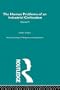 Early Sociology of Management and Organizations: The Human Problems of an Industrial Civilization (The Making of Sociology)