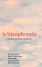 Books : Schizophrenia: Concepts and Clinical Management