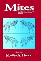 Mites: Ecological and Evolutionary Analyses of Life History Patterns