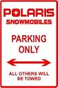 POLARIS SNOWMOBILE PARKING snow car sign