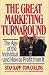 Books : The Great Marketing Turnaround: The Age of the Individual-And How to Profit
