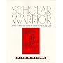 Scholar Warrior: An Introduction to the Tao in Everyday Life