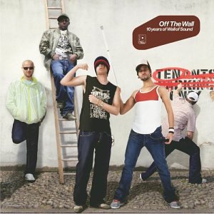 Ten Walls - Off The Wall: 10 Years Of Wall Of Sound - Zortam Music