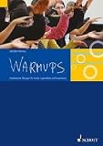 Produkt-Bild: Warmups: Musikalische &Uuml;bungen f&uuml;r Kinder, Jugendliche und Erwachsene