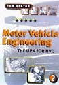 Motor Vehicle Engineering: The UPK for NVQ Level Two