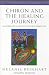 Books : Chiron and the Healing Journey: An Astrological and Pychological Perspective (Contemporary Astrology)