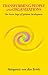 Transforming People and Organizations: The Seven Steps of Spiritual Development