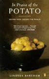 In praise of the potato : recipes from around the world