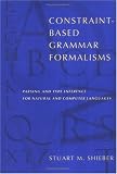 Constraint-Based Grammar Formalisms: Parsing and Type Inference for Natural and Computer Languages
