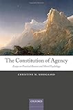 The constitution of agency : essays on practical reason and moral psychology