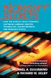 Microsoft Secrets: How the World's Most Powerful Software Company Creates Technology, Shapes Markets, and Manages People