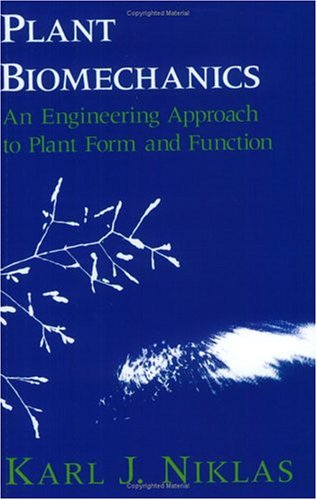 Plant Biomechanics: An Engineering Approach to Plant Form and Function under Physiology in The Books Store