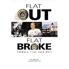 Flat Out & Flat Broke: Formula 1 the Hard Way: Bk. H886