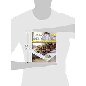 Eat Right 4 Your Type Personalized Cookbook Type B: 150+ Healthy Recipes For Your Blood Type Diet