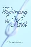 Tightening the Knot