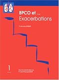 BCPO et... : Tome 1, Exacerbations