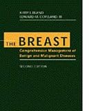 The Breast: A Comprehensive Management of Benign and Malignant Diseases
