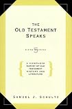 Old Testament Speaks - 5th edition: A Complete Survey of Old Testament Histo
