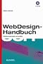 WebDesign-Handbuch: Websites programmieren und gestalten