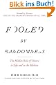 Fooled by Randomness: The Hidden Role of Chance in Life and in the Markets