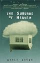 The Suburbs of Heaven